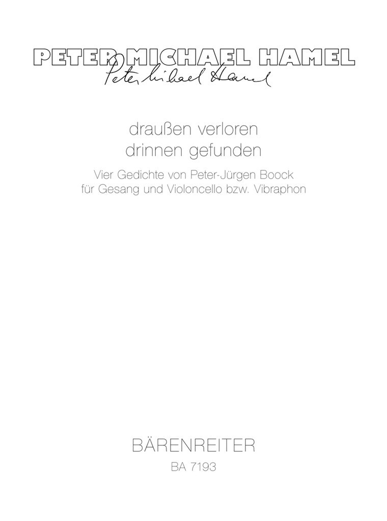 Draussen verloren -Drinnen gefunden